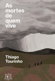 as mortes de quem vive (ebook)-thiago tourinho-9786584041073