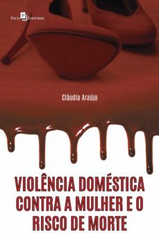 violencia domestica contra a mulher e o risco de morte (ebook)-claudia araujo-9786586476873