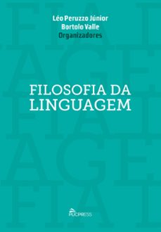 filosofia da linguagem (ebook)-léo peruzzo júnior-bortolo valle-9786587802473