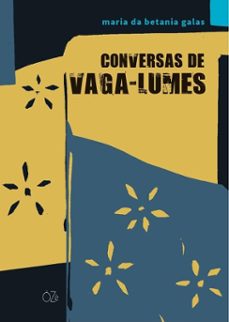 conversas de vaga-lumes (ebook)-maria da betânia galas-9786589835073