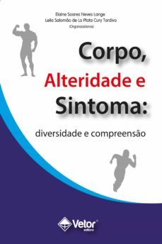 corpo, alteridade e sintoma (ebook)-elaine soares neves lange-leila salomao de la plata cury tardivo-9786589914273
