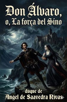 don alvaro, o, la fuerza del sino (ebook)-9786726016273