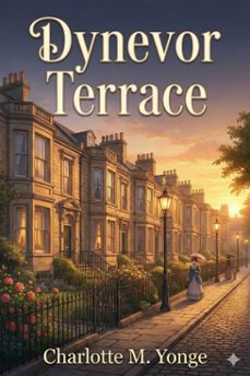 dynevor terrace; or, the clue of life (ebook)-charlotte m. yonge-9786726553273