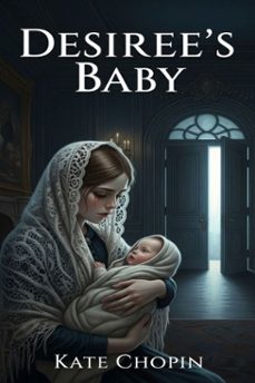 desiree's baby (ebook)-kate chopin-9786726560073