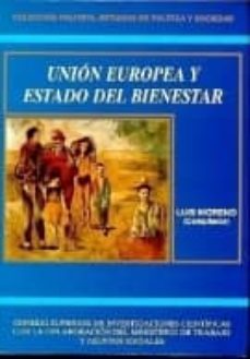 la union europea y el estado del bienestar-luis (comp.) moreno-9788400076573