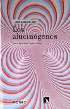 los alucinógenos-jose antonio lopez saez-9788400102173