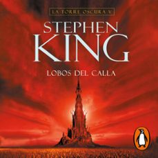 lobos del calla (la torre oscura 5) (audiolibro)-stephen king-9788401029073