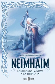 los hijos de la nieve y la tormenta (neimhaim 1)-aranzazu serrano lorenzo-9788401034473