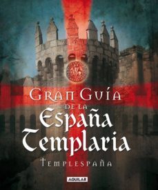 gran guía de la españa templaria (ebook)-9788403012073