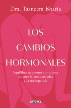 el cambio hormonal-tasneem bhatia-9788403525573