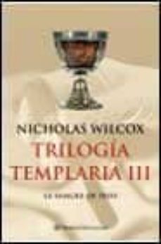 trilogia templaria iii: la sangre de dios-9788408038573