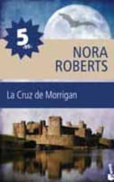la cruz de morrigan-nora roberts-9788408090373
