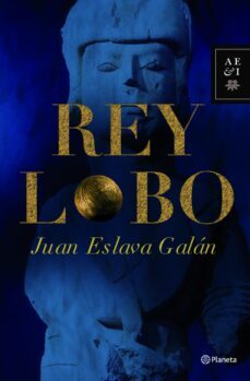 rey lobo-juan eslava galan-9788408091073