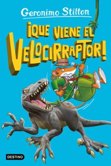 la isla de los dinosaurios 3. ¡que viene el velocirraptor! (ebook)-geronimo stilton-9788408285571