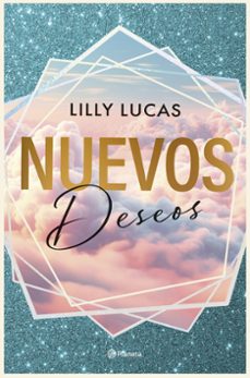 nuevos deseos (serie green valley 2)-lilly lucas-9788408315773