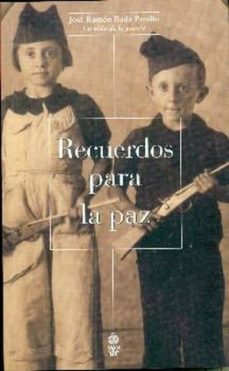 recuerdos para la paz-jose bada panillo-9788409073573