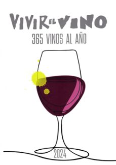 guia vivir el vino 365 vinos al año 2024-9788409570973