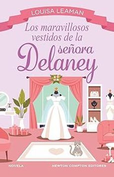 los maravillosos vestidos de la señora delaney-louisa leaman-9788410080973