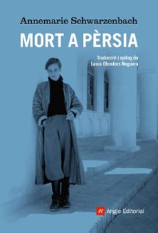 mort a pèrsia (ebook)-annemarie schwarzenbach-9788410112773