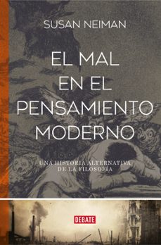 el mal en el pensamiento moderno-susan neiman-9788410214873
