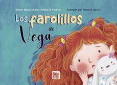 los farolillos de vega-esther blanco anton-mabel g. medina-9788410222373