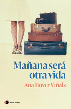 mañana sera otra vida-ana bover viñals-9788410293373