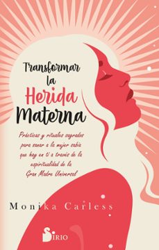 transformar la herida materna-9788410335073