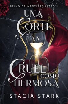 una corte tan cruel como hermosa (ebook)-stacia stark-9788410348073