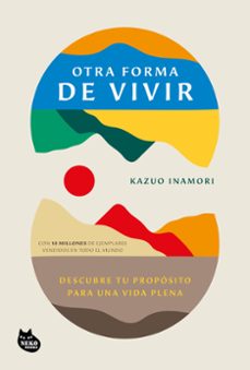 otra forma de vivir-kazuo inamori-9788410427273