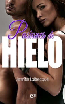 pasiones de hielo (ebook)-jennifer labrecque-9788410744073