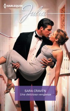 una deliciosa venganza (ebook)-sara craven-9788411055673