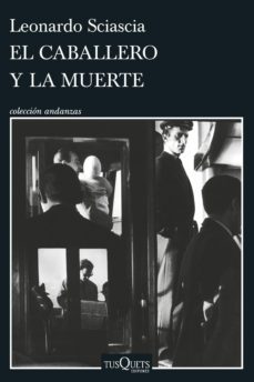 el caballero y la muerte (ebook)-leonardo sciascia-9788411072373