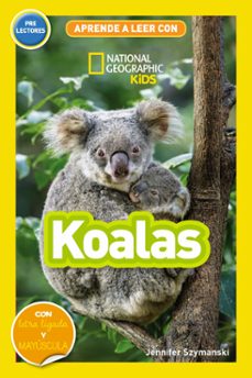 aprende a leer con national geographic (prelectores) - koalas-jennifer szymanski-9788411320573