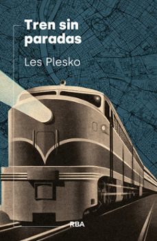 tren sin paradas (ebook)-les plesko-9788411327473