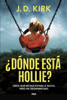 ¿donde esta hollie?-j. d. kirk-9788411329873