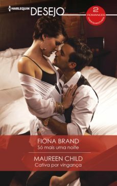 so mais uma noite - cativa por vingança (ebook)-fiona brand-maureen child-9788411412773