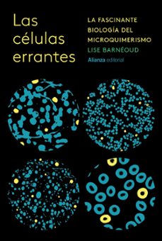 las celulas errantes-lise barneoud-9788411489973
