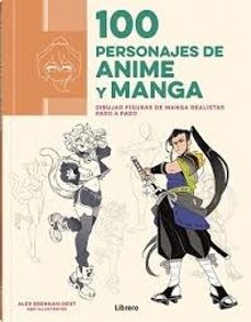 100 personajes de anime y manga-alex brennan dent-9788411540773