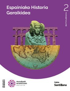 historia de españa 2º bachillerato construyendo mundos eusk ed 2024-9788411605373