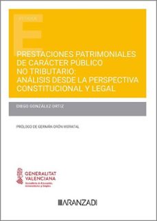 prestaciones patrimoniales de caracter publico no tributario analisis desde la perspectiva constitucional y legal-9788411628273