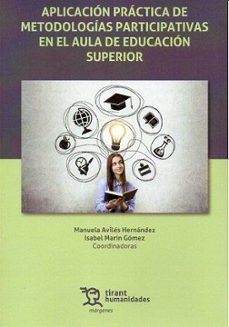aplicacion practica de metodologias participativas en el aula de educacion superior-isabel marin-manuela aviles-9788411830973