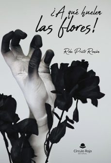 ¡a que huelen las flores!-roberto pietro roman-9788411894173
