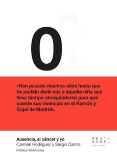 ausencia, el cancer y yo-carmen rodriguez gonzalez-sergio castro-9788412068573