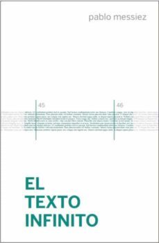 el texto infinito-pablo messiez-9788412087673