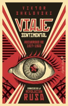 viaje sentimental: recuerdos de 1917-1922 (ebook)-victor sklovski-9788412090673