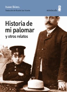 historia de mi palomar y otros relatos-isaak babel-9788412092073