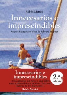 innecesarios e imprescindibles-ruben mettini-9788412124873