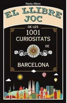 el llibre joc de les 1001 curiositats de barcelona-9788412154573