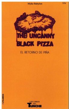 the uncunny black pizza-mike babylon-9788412239973