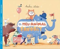 el meu animal favorit-andreu llinas duran-9788412245073